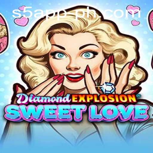Unveiling DiamondExplosionSweetLove: A Thrilling Adventure with a Romantic Twist